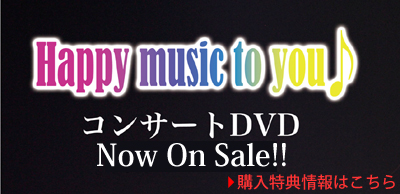 Happy music to you �R���T�[�gDVD 3/6 on sale
